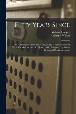 Libro Fifty Years Since: An Address, Delivered Before The...