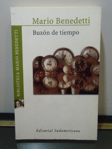 Adp Buzon De Tiempo Mario Benedetti / Ed. Sudamericana 2000