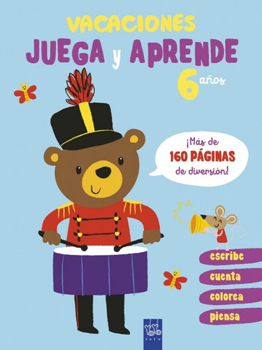 Vacaciones. Juega Y Aprende. 6 Años (libro Original)