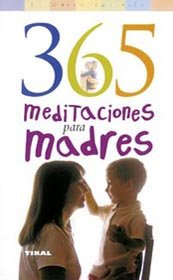 365 Meditaciones Para Madres (libro Original)