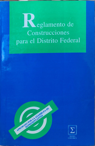 Reglamento De Construcciones Para El Distrito Federal (Usado)