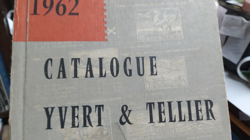 1962 Catalogue De Timbres Poste Tomo 2 Yvert & Tellier