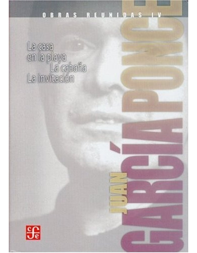 Obras Reunidas Iv: Novelas Cortas - Juan Garcia Ponce