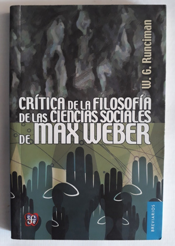 Crítica A La Filosofía De Las Ciencias Sociales De Max Weber