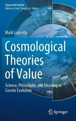 Libro Cosmological Theories Of Value : Science, Philosoph...