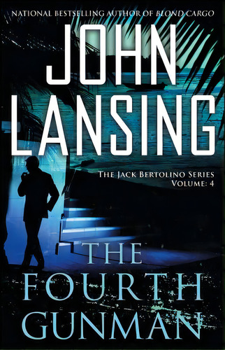 The Fourth Gunman, De Lansing, John. Editorial Gallery Books, Tapa Blanda En Inglés