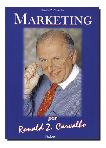 Marketing, De Carvalho,ronald Z.. Editora Nobel, Capa Dura Em Português