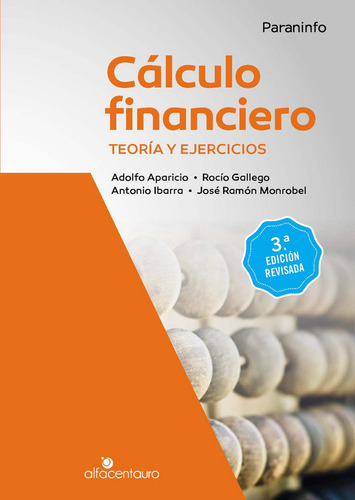 Cálculo Financiero. Teoría Y Ejercicio... (libro Original)