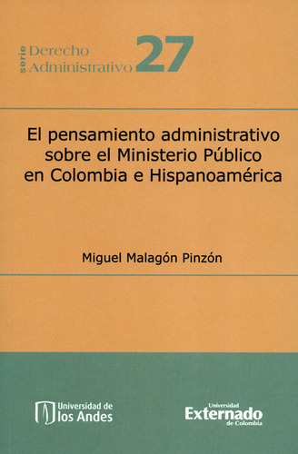 Pensamiento Administrativo Sobre El Ministerio Público En Co