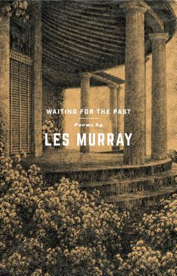 Libro Waiting For The Past: Poems - Murray, Les