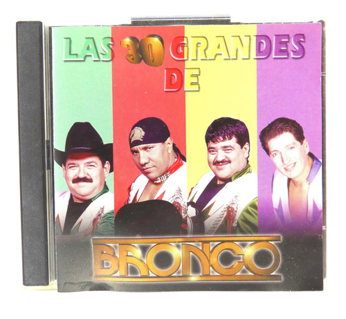 Cd 170 Bronco -- Las 30 Grandes De Bronco