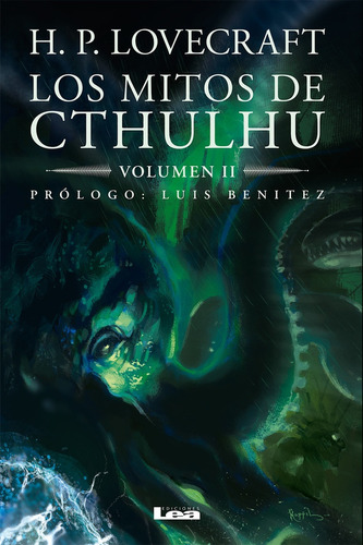 Mitos De Cthulhu, Los. Volumen 2 - Howard Phillip Lovecraft