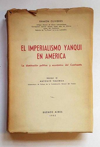 El Imperialismo Yanqui En América, Ramon Oliveres