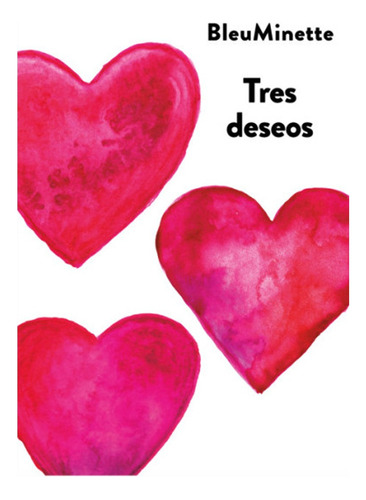 Libro Tres Deseos - Bleuminette 