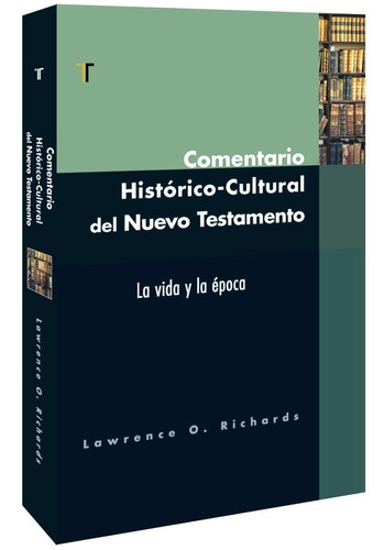 Comentario Historico Cultural De Nt, Lawrence Richards Estud