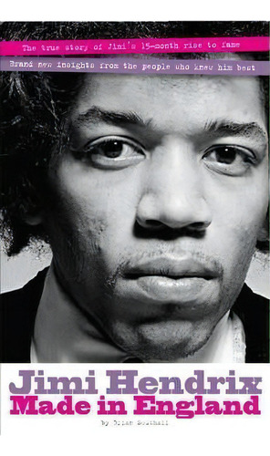 Jimi Hendrix: Made In England, De Brian Southall. Editorial Red Planet Publishing Ltd, Tapa Blanda En Inglés