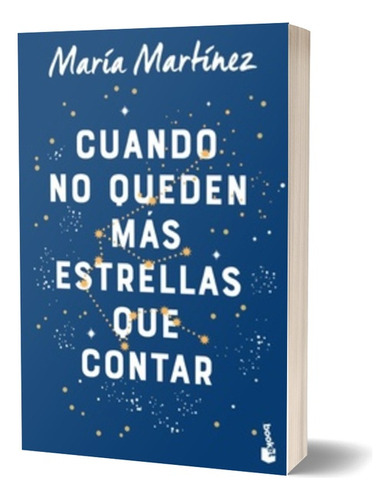 Cuando No Queden Más Estrellas Que Contar - María Martínez