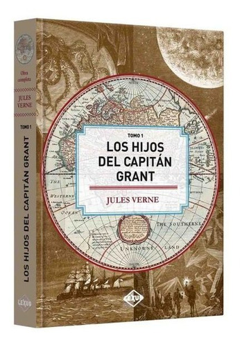 Los Hijos Del Capitán Grant (parte I)