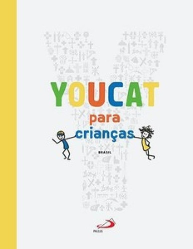 Youcat Para Crianças, De Und Kinder. Editora Paulus, Capa Mole Em Português