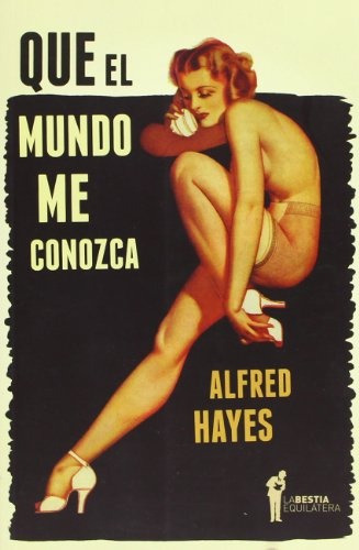 Que El Mundo Me Conozca - Alfred Hayes