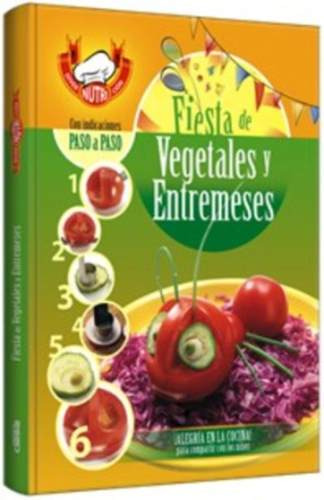 Libro: Fiesta De Vegetales Y Legumbres - Grupo Clasa