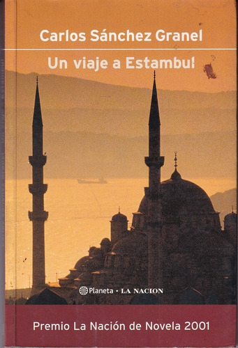 Un Viaje A Estambul, De Sanchez Granel, Carlos. Editorial Planeta En Español