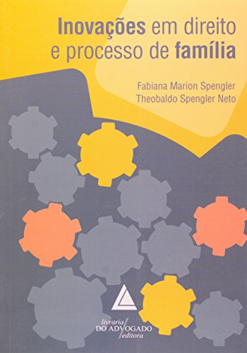 Libro Inovações Em Direito E Processo De Família De Spengler