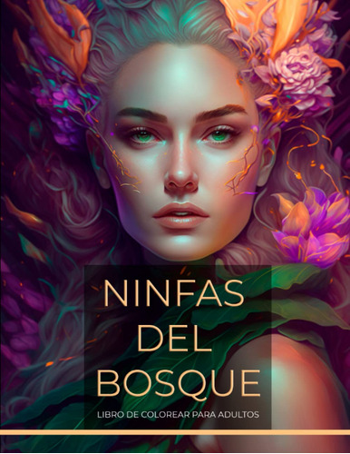 Libro De Colorear Para Adultos: Ninfas Del Bosque (spa 61qah