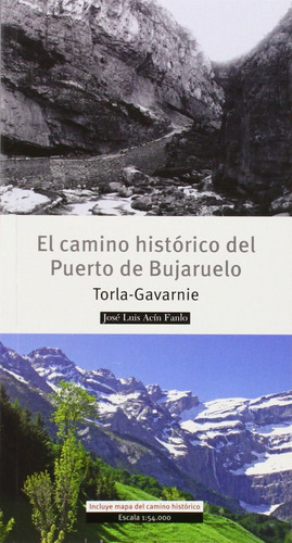 Libro El Camino Historico Del Puerto De Bujaruelo - Acin ...