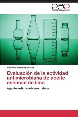 Evaluacion De La Actividad Antimicrobiana De Aceite Esenc...