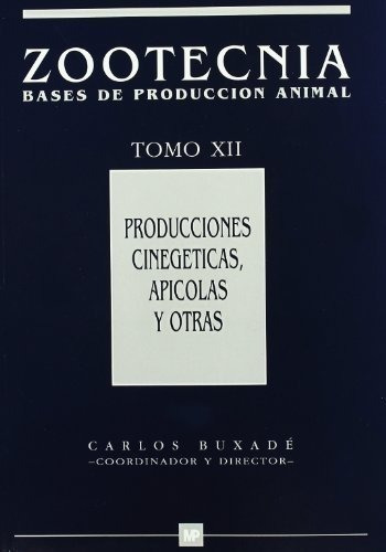 Buxadé Carbó: Producciones Cinegéticas, Apícolas Y Otras