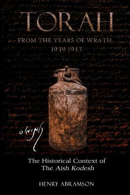 Libro Torah From The Years Of Wrath 1939-1943 : The Histo...