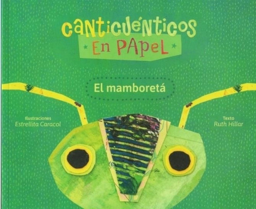 Libro El Mamboreta - Canticuenticos En Papel Nueva Edicion