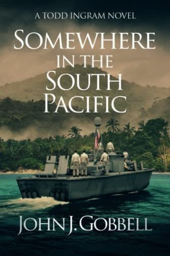 Book : Somewhere In The South Pacific (the Todd Ingram _y