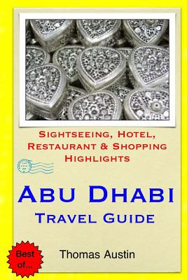 Libro Abu Dhabi Travel Guide: Sightseeing, Hotel, Restaur...