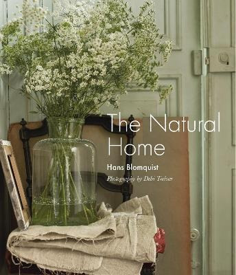 Libro The Natural Home : Creative Interiors Inspired By T...