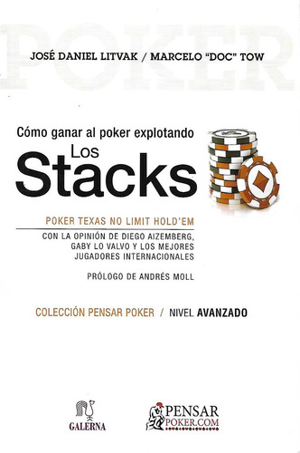 Como Ganar Al Poker: Los Stacks - Litvak & Tow - Galerna