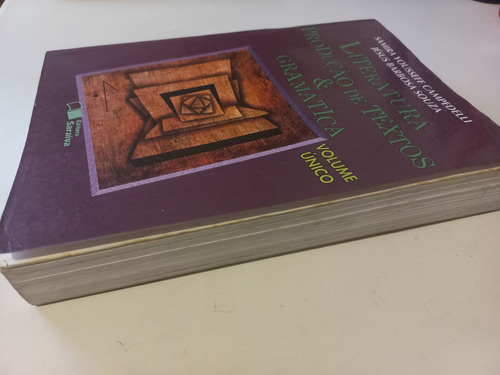 Livro Literatura Produção De Textos & Gramática - Volume Único - Samira Yousseff Campedelli, Jesus Barbosa Souza (Usado)