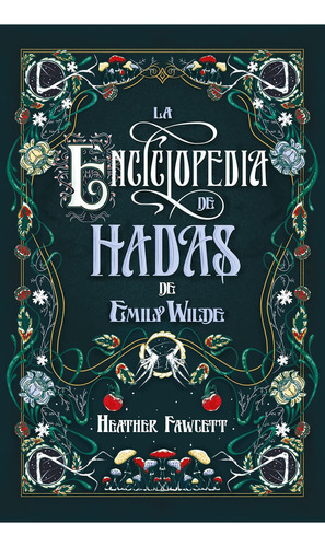 La Enciclopedia De Hadas De Emily Wilde, De Fawcett, Heather. Editorial Umbriel, Tapa Blanda En Español, 1