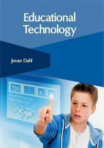 Educational Technology, De Jovan Dahl., Vol. 1. Editorial Clanrye International, Tapa Dura En Inglés