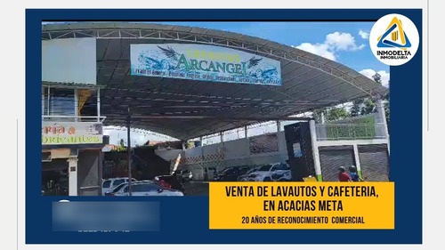 Venta De Lavautos Y Cafetería  En Acacias  Meta 