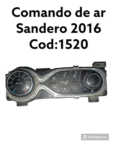 Comando De Ar Condicionado Renault Sandero 2016 Cod 1520ci