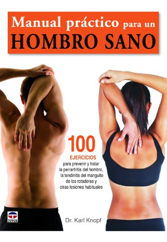 Manual Práctico Para Un Hombro Sano