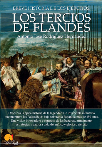 Libro: Breve Historia Tercios Flandes (spanish Edi
