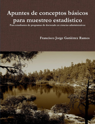 Libro: Apuntes De Conceptos Básicos Para Muestreo Para De De