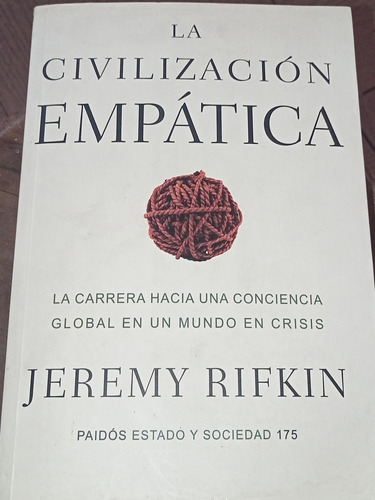 La Civilización Empática,  Conciencia Global Jeremy Rifkin.  (Reacondicionado)