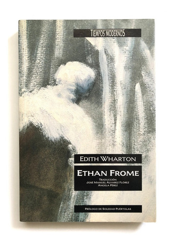 Ethan Frome. Edith Wharton