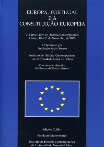 Libro Europa, Portugal E A Constituição Europeia - Vi Curs