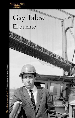 El puente, de Talese, Gay. Editorial Alfaguara, tapa blanda en español