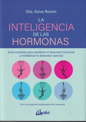 La Inteligencia De Las Hormonas Aviva Romm